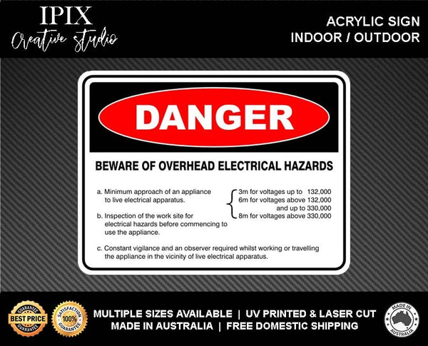 BEWARE OF OVERHEAD ELECTRICAL HAZARDS - DANGER - ACRYLIC SIGN | HEALTH & SAFETY