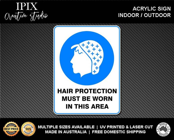 HAIR PROTECTION MUST BE WORN IN THIS AREA - MANDATORY | ACRYLIC | SIGN | HEALTH & SAFETY
