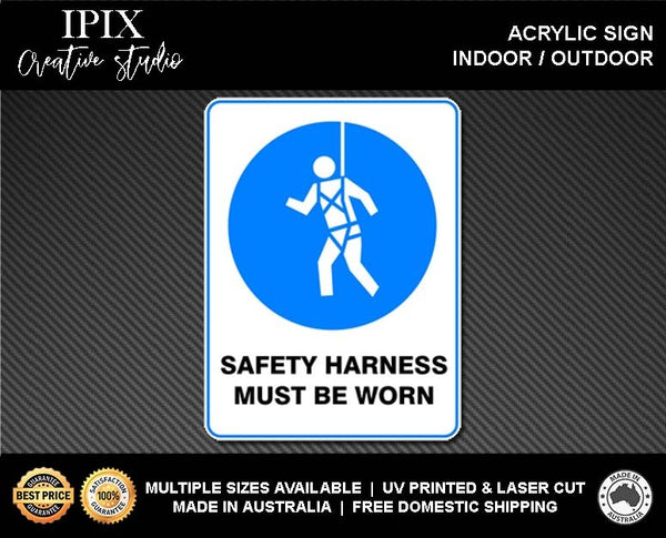 SAFETY HARNESS MUST BE WORN - MANDATORY | ACRYLIC | SIGN | HEALTH & SAFETY
