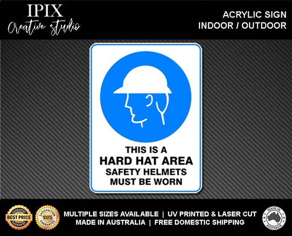 THIS IS A HARD HAT AREA - MANDATORY | ACRYLIC | SIGN | HEALTH & SAFETY