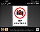 NO CAMERAS - PROHIBITION | ACRYLIC | SIGN | HEALTH & SAFETY