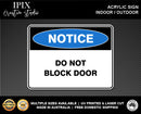 DO NOT BLOCK DOOR - NOTICE - ACRYLIC SIGN | HEALTH & SAFETY